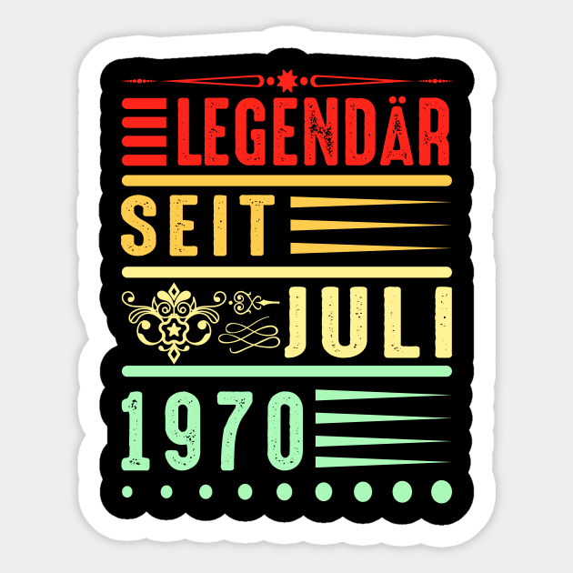 Legendär Seit Juli 1970 Geschenkidee Geburtstag Sticker by SinBle